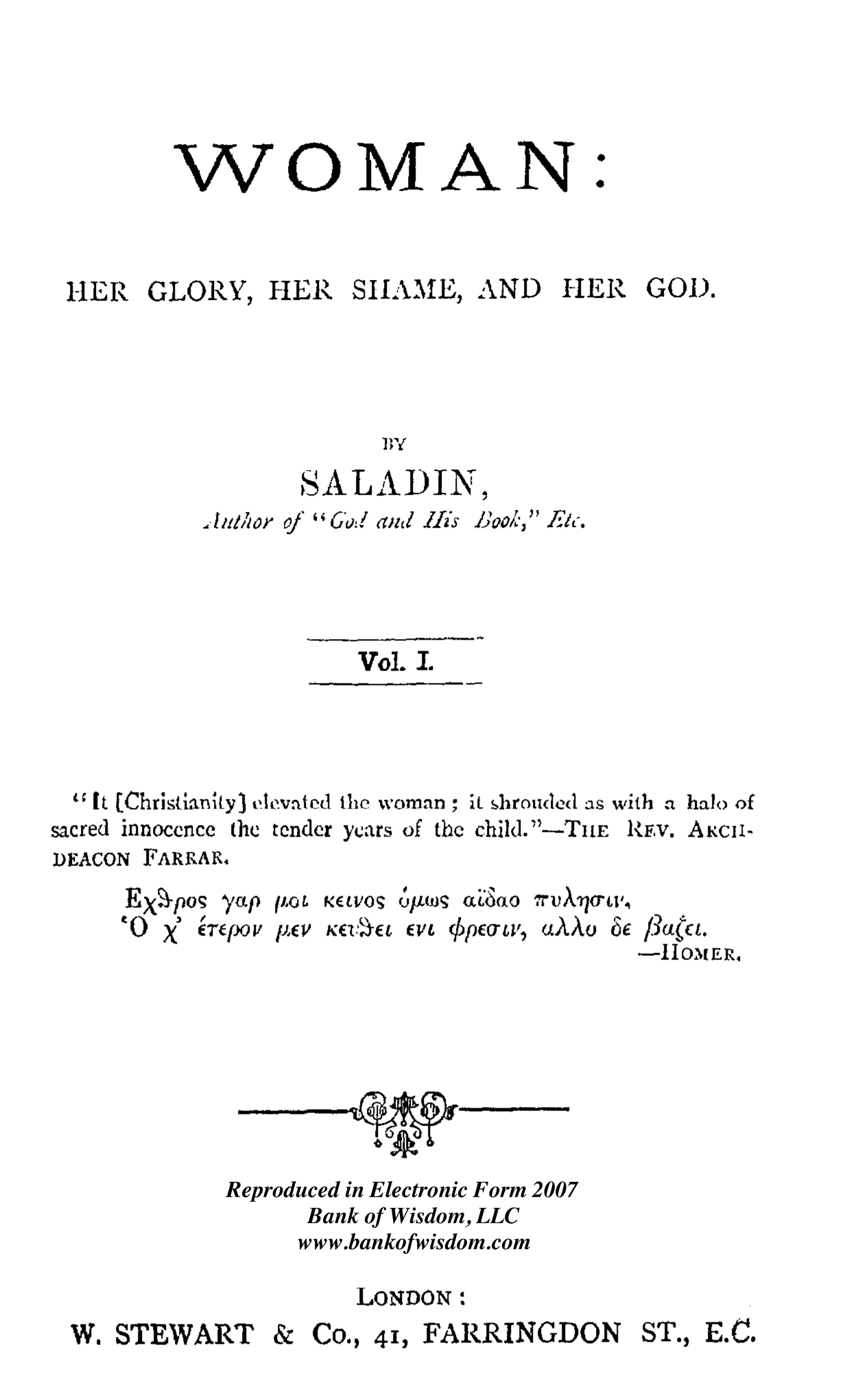 Women: Her Glory, Her Shame and Her God, Vol. 1 of 2 Vols.